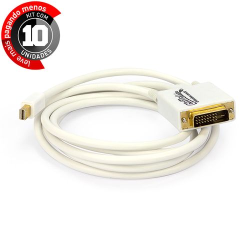 Kit com 10 Cabos Adaptador Mini Displayport para DVI 1,8 m